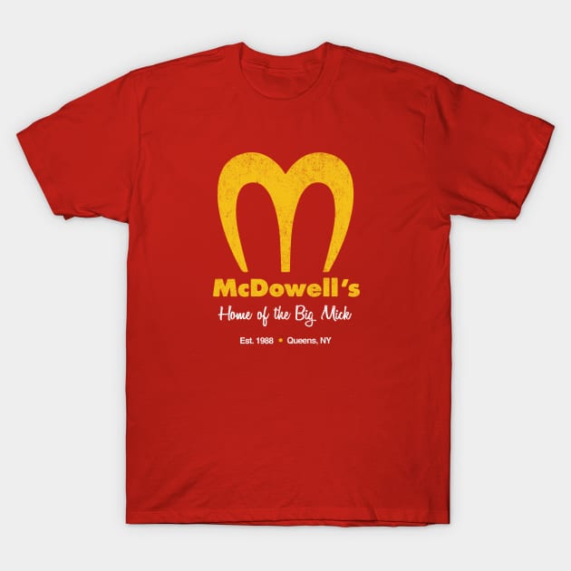 McDowell's - Home of the Big Mick - vintage logo T-Shirt by BodinStreet